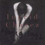 Ingrid Chavez : May, 19, 1992 (CD, Album)