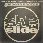 Groove Doctor (2) : Take A Trip With The Doctor (2x12")