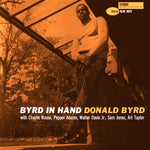 Donald Byrd : Byrd In Hand (2x12", Ltd, Num, RE, RM, 180)