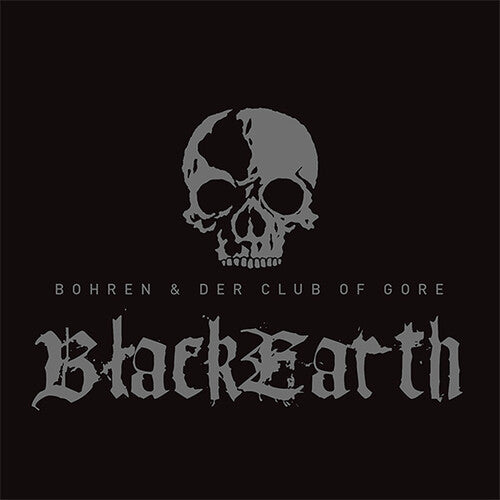 Bohren & der Club of Gore - Black Earth (Vinyl)