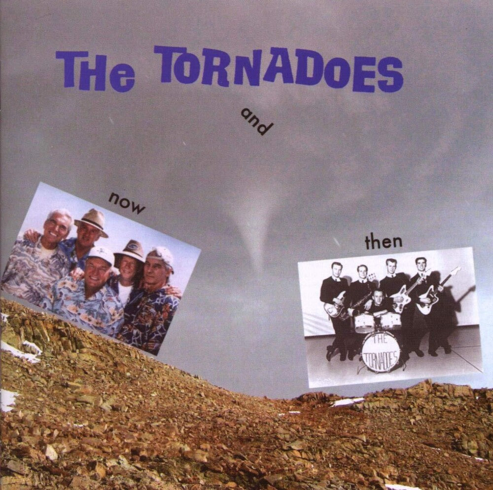 the album cover for Tornadoes - Now And Then