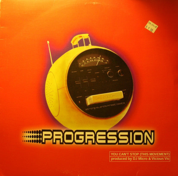 Progression : You Can't Stop (This Movement) (12")