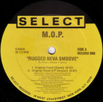M.O.P. : Rugged Neva Smoove (2x12", Single)