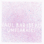 ポール・バリボー - Unbearable (レコード)
