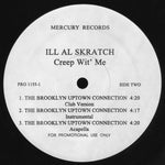 Ill Al Skratch : I'll Take Her / The Brooklyn Uptown Connection (12", Promo)