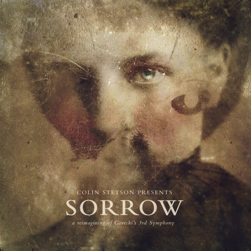 Colin Stetson - Presenta: Sorrow - Reimaginación de la 3.ª Sinfonía de Görecki (Vinilo)