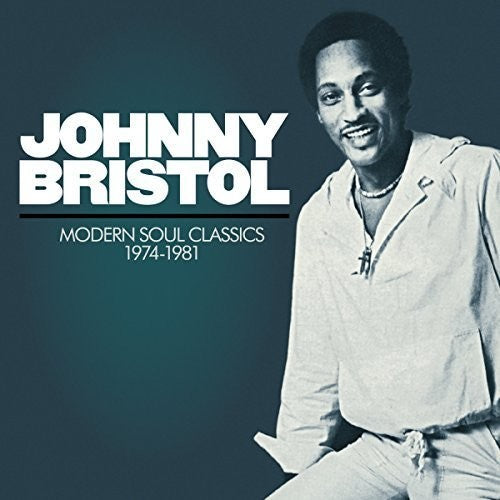 Johnny Bristol - Clásicos del soul moderno 1974-1981 (CD)