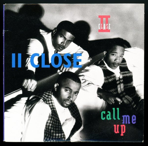 II Close : Call Me Up (CD, Single, Promo)