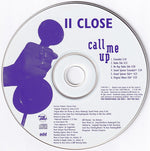 II Close : Call Me Up (CD, Single, Promo)