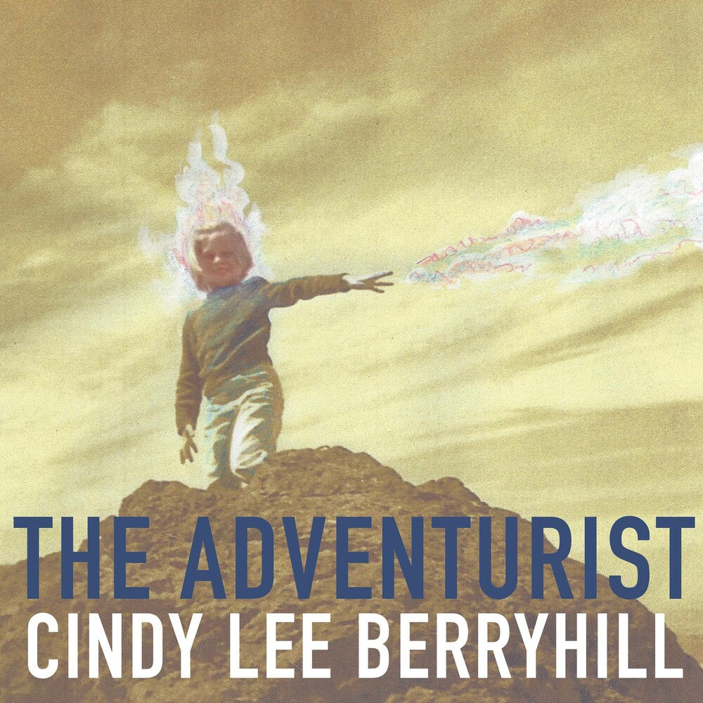 the album cover for Cindy Lee Berryhill - The Adventurist