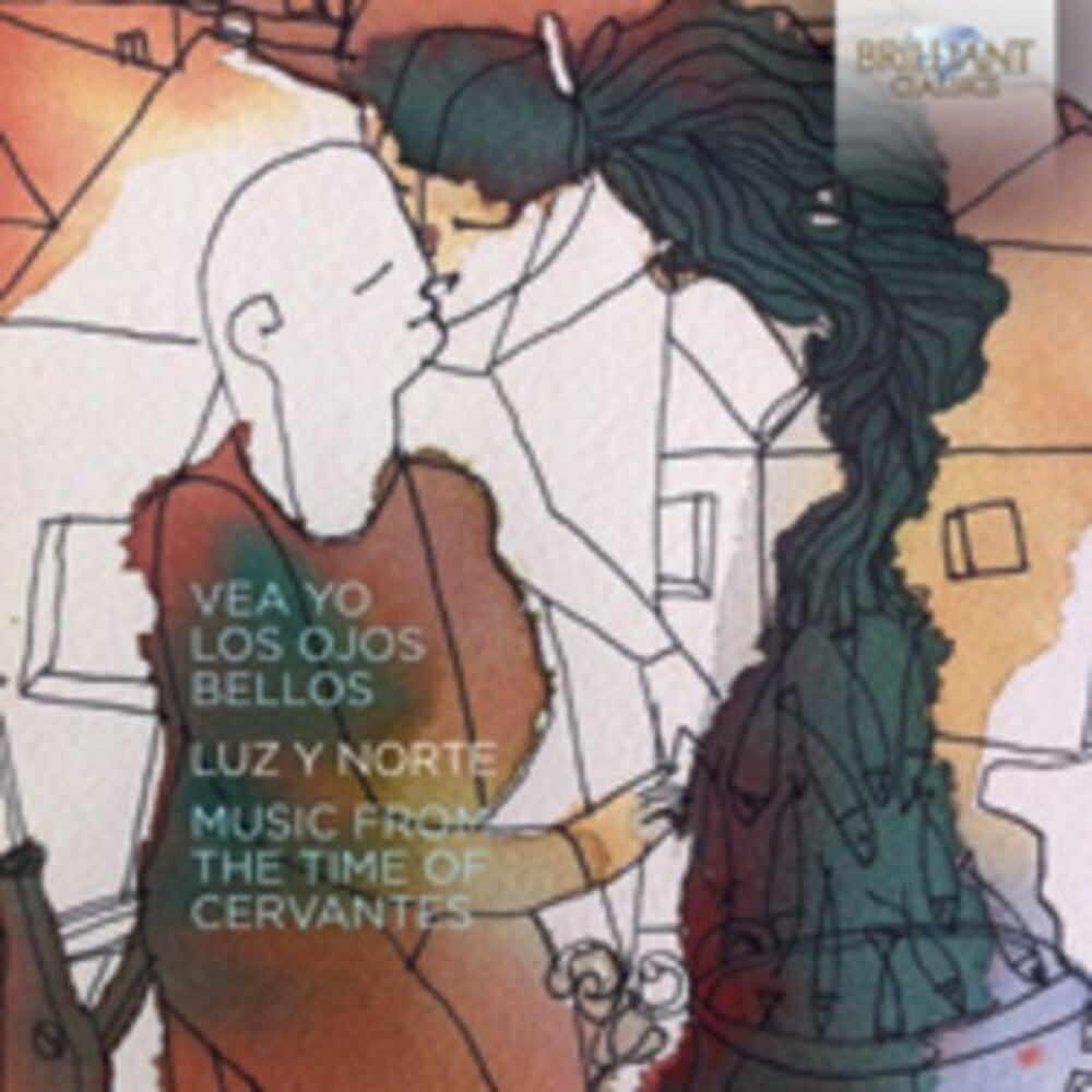 the album cover for Luz - Vea yo los ojos bellos - Music From the Time of Cervantes