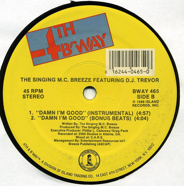 The Singing M.C. Breeze* Featuring D.J. Trevor* : Damn I'm Good (12")