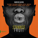 the album cover for Fabrizio Cassol - Strange Fruit