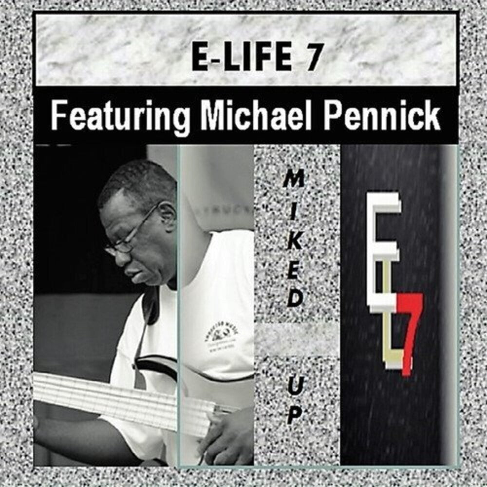 the album cover for E-Life 7 - Miked Up