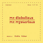 Mr. Diabolicus: Mr. Mysterious (Vinilo)