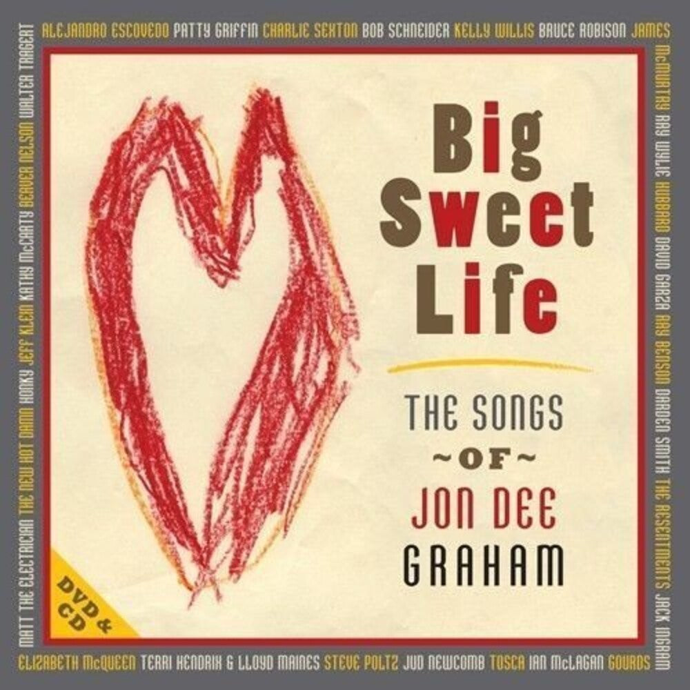 the album cover for Big Sweet Life-Songs Of Jon Dee Graham - Big Sweet Life: Songs Of Jon Dee Graham