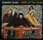 Grateful Dead* : Birth Of The Dead (2xHDCD, Album, Dig)