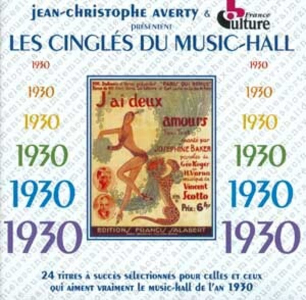 the album cover for Various Artists - 1930 Les Cingles Du Music Hall