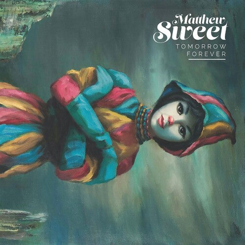 Matthew Sweet - Tomorrow Forever (CD)