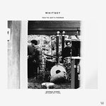 Whitney - Tienes una mujer / Voy a apresurarme (tan lento como pueda) (Vinilo)