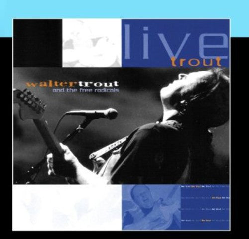 Walter Trout - Live Trout: Grabado en el Tampa Blues Fest, marzo de 2000 (CD)