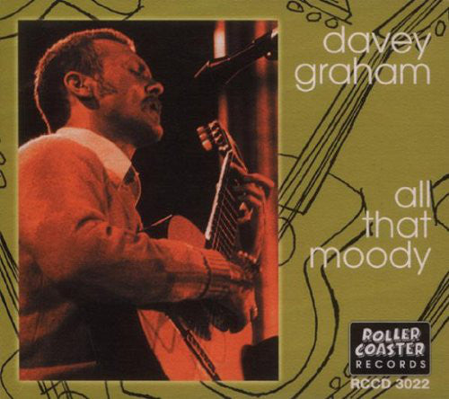 Davey Graham* : All That Moody (CD, Album, RE, Dig)