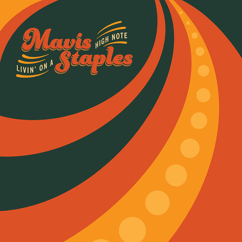 Mavis Staples - Livin' on a High Note (Vinyl)