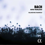 the album cover for Bach / Blandine Rannou - Bach: Suites Francaises