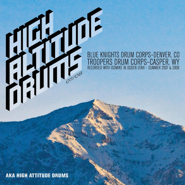 The Blue Knights Drum And Bugle Corps, The Troopers Drum And Bugle Corps : High Altitude Drums (SACD, Hybrid, Multichannel, Quad)