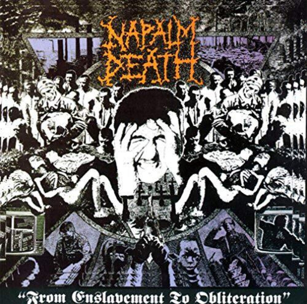 the album cover for Napalm Death - From Enslavement To Obliteration