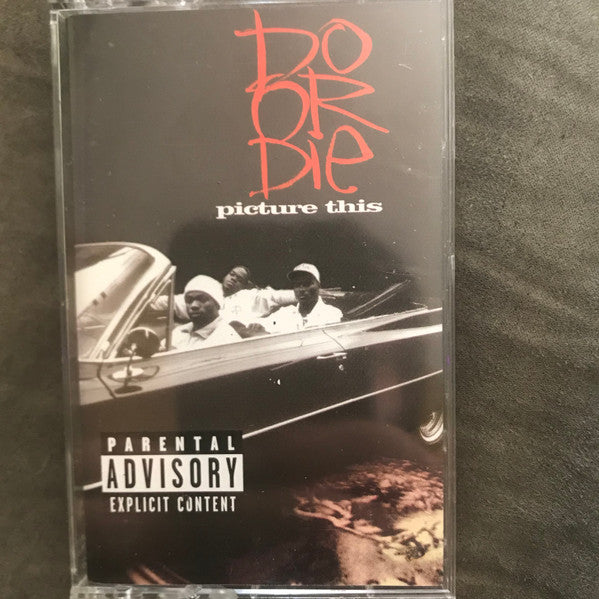 Do Or Die : Picture This (Cass, Album)