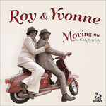 Roy & Yvonne - Moving On (Vinyl)