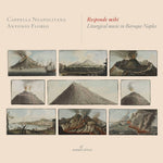 the album cover for Fago / Turchini / Florio - Responde Mihi - Liturgical Music in Baroque Naples