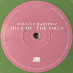Melanie Martinez (2) : Milk Of The Siren (7", S/Sided, Single, Etch, Ltd, Gre)