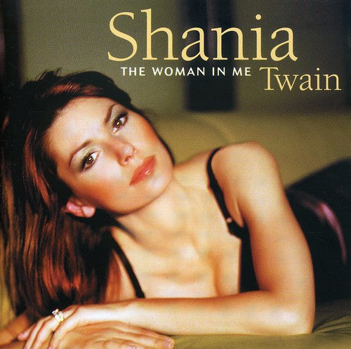 the album cover for Shania Twain - Woman In Me [Import]