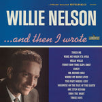the album cover for Willie Nelson - ...And Then I Wrote [Limited Edition Colored LP]