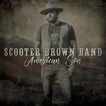 the album cover for Scooter Brown - American Son [Digipak]