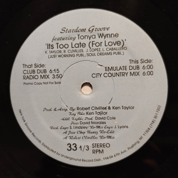 Stardom Groove Featuring Tonya Wynne : It's Too Late (For Love) (12", Promo)