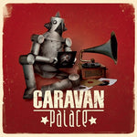 Caravan Palace - Caravan Palace (CD)