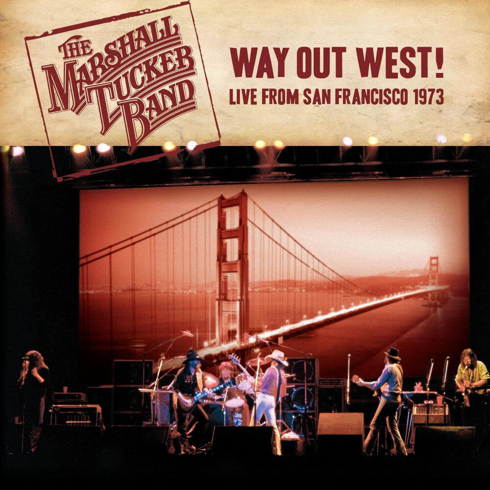 the album cover for The Marshall Tucker Band - Way Out West! Live From San Francisco 1973
