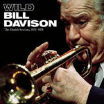 the album cover for Wild Davison Bill - Danish Sessions 1973-1978