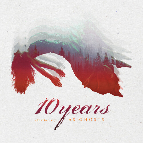 10 Years - (how To Live) As Ghosts (CD)