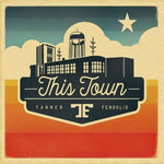 the album cover for Tanner Fenoglio - This Town