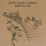 Bob Dylan - Slow Train Coming (Vinilo)