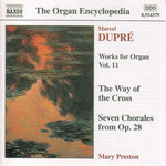 the album cover for Mary Preston - Works for Organ 11 / Way of the Cross / 7 Chorals