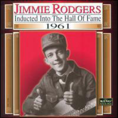 the album cover for Jimmie Rodgers - Country Music Hall Of Fame 1961