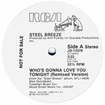 Steel Breeze : Who's Gonna Love You Tonight (12", S/Sided, Single, Promo)