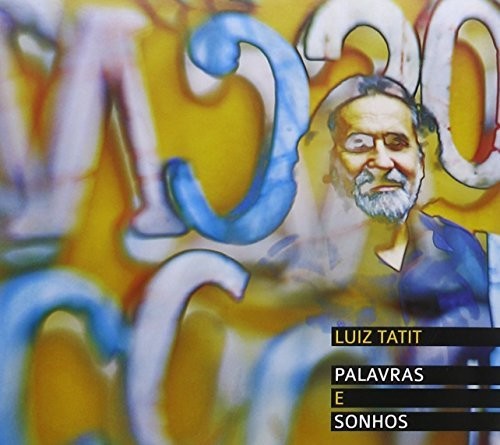 the album cover for Luiz Tatit - Palavras E Sonhos