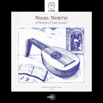 the album cover for Nigel North - Varietie of Lute Lessons