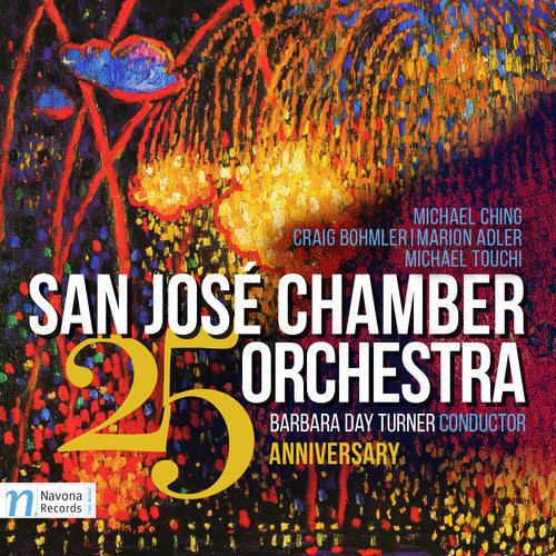 the album cover for Adler / Bohmler / San Jose Chamber Orch / Turner - San Jose Chamber Orchestra: 25th Anniversary